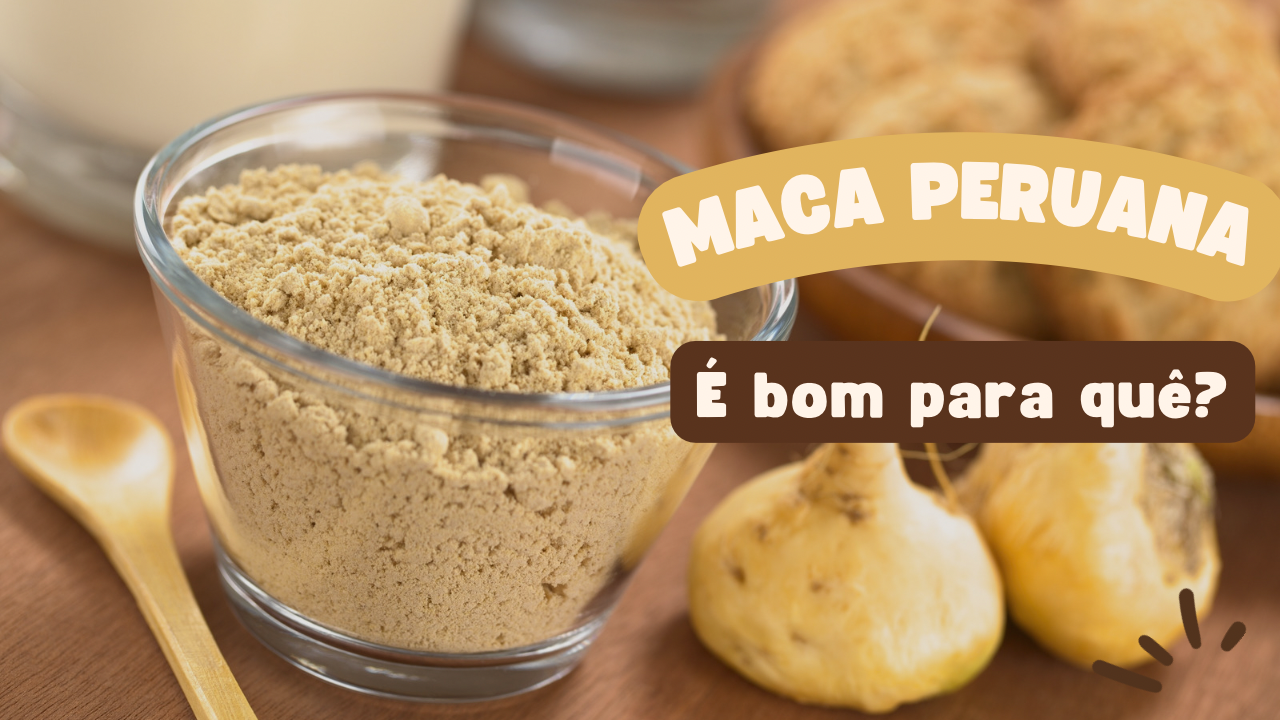 Benefícios da maca peruana