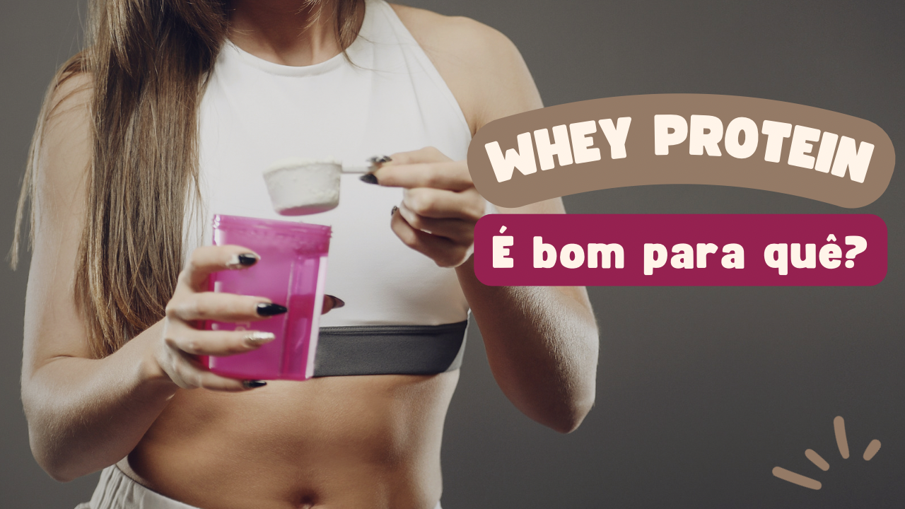 Benefícios do whey protein